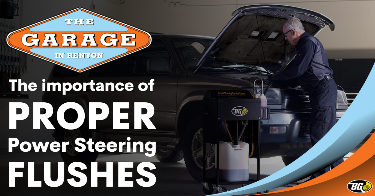 Elevate Your Steering with BG Power Steering Service The Garage in Renton